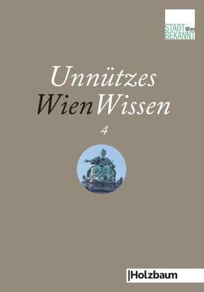 Unnützes WienWissen 4 von Stadtbekannt.at