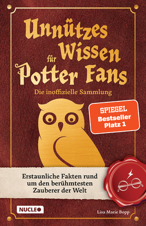 Unnützes Wissen für Potter-Fans – Die inoffizielle Sammlung von Bopp,  Lisa Marie