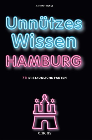 Unnützes Wissen Hamburg von Ronge,  Hartmut