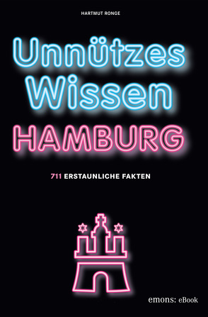 Unnützes Wissen Hamburg von Ronge,  Hartmut