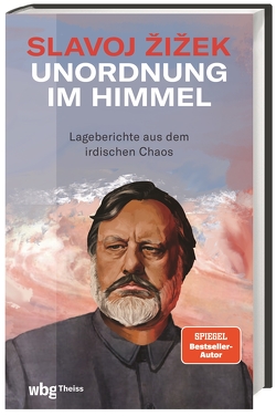 Unordnung im Himmel von Walter,  Axel, Žižek,  Slavoj