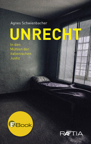 Unrecht von Schwienbacher,  Agnes