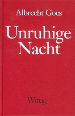 Unruhige Nacht von Goes,  Albrecht