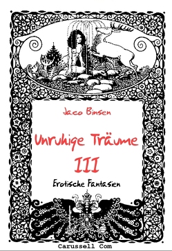 Unruhige Träume 3 von Binsen,  Jaco