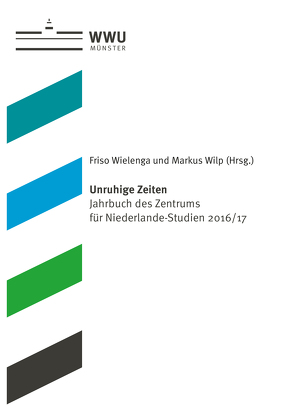 Unruhige Zeiten von Wielenga,  Friso, Wilp,  Markus