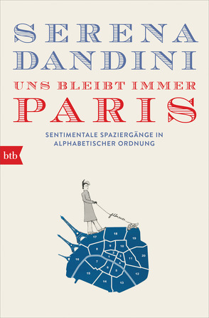 Uns bleibt immer Paris von Betz,  Julika Ulrike, Dandini,  Serena