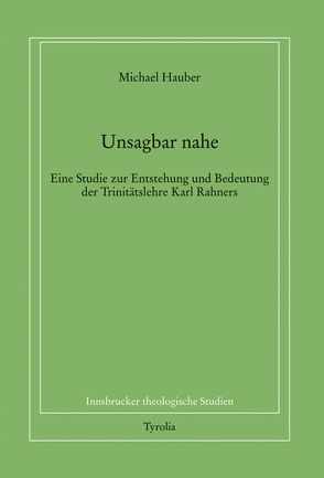 Unsagbar nahe von Hauber,  Michael