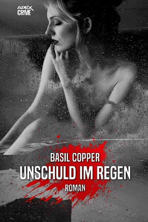 UNSCHULD IM REGEN von Copper,  Basil, Dörge,  Christian