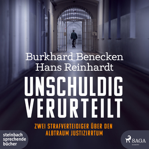 Unschuldig verurteilt von Benecken,  Burkhard, Dunkelberg,  Sebastian, Reinhardt,  Hans