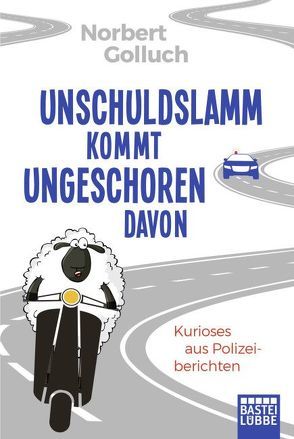 Unschuldslamm kommt ungeschoren davon von Golluch,  Norbert