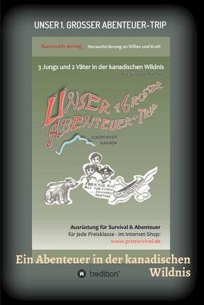 Unser 1. grosser Abenteuer-Trip von Niehus,  Jürgen