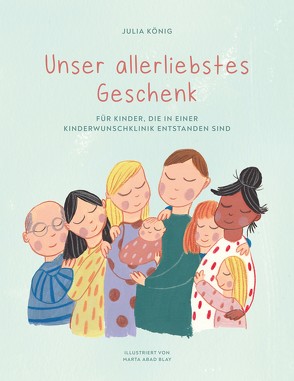 Unser allerliebstes Geschenk von König,  Julia