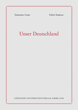 Unser Deutschland von Conte,  Domenico, Tessitore,  Fulvio