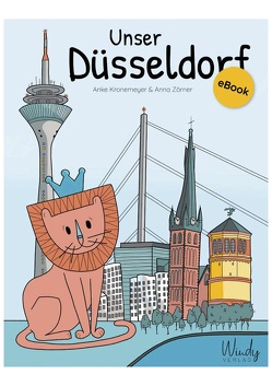 Unser Düsseldorf von Kronemeyer,  Anke, Zörner,  Anna