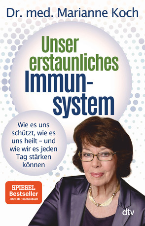 Unser erstaunliches Immunsystem von Koch,  Marianne