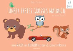 UNSER ERSTES GROSSES MALBUCH von Petersson,  Milla