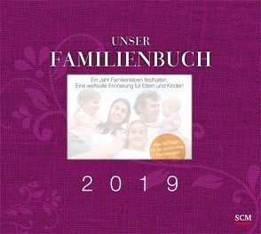 Unser Familienbuch 2019 von Bleier,  Bianka, Gundlach,  Martin