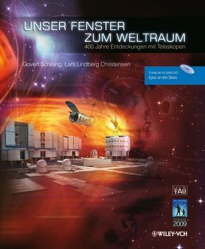 Unser Fenster zum Weltraum von Christensen,  Lars Lindberg, Otterstein,  Sybille, Schilling,  Govert