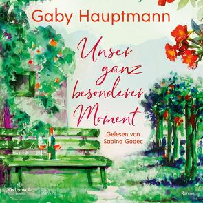 Unser ganz besonderer Moment von Godec,  Sabina, Hauptmann,  Gaby