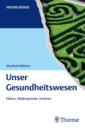 Unser Gesundheitswesen von Wildner,  Manfred