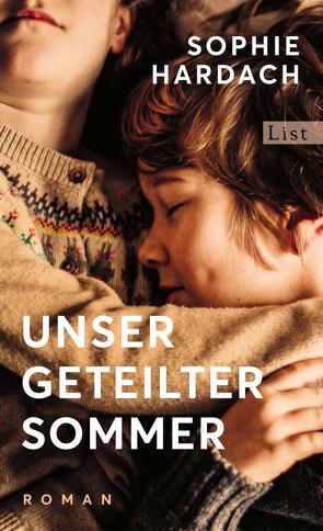 Unser geteilter Sommer von Hardach,  Sophie, Sterblich,  Ulrike