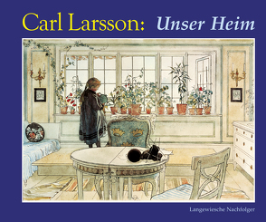 Unser Heim von Larsson,  Carl