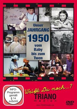 Unser Jahrgang 1950 – Vom Baby bis zum Twen: zum 73. Geburtstag