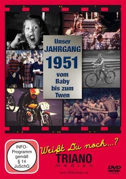 Unser Jahrgang 1951 – vom Baby bis zum Twen: zum 72. Geburtstag