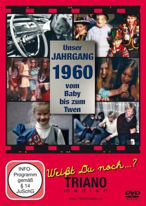 Unser Jahrgang 1960 – Vom Baby bis zum Twen: zum 63. Geburtstag