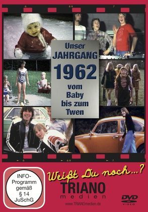 Unser Jahrgang 1962 – Vom Baby bis zum Twen: zum 61. Geburtstag