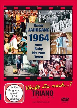 Unser Jahrgang 1964 – Vom Baby bis zum Twen: zum 59. Geburtstag