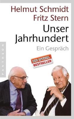 Unser Jahrhundert von Schmidt,  Helmut, Stern,  Fritz