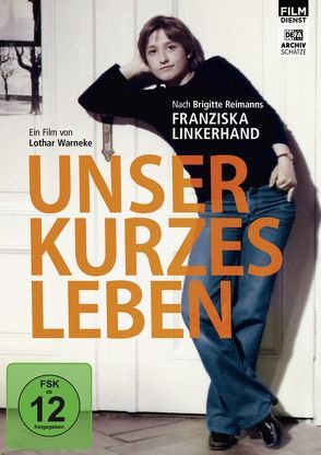 Unser kurzes Leben von Warneke,  Lothar