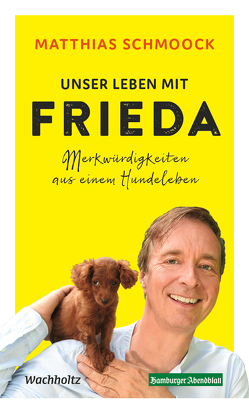 Unser Leben mit Frieda von Schmoock,  Matthias