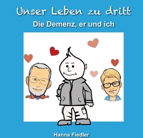 Unser Leben zu dritt von Fiedler,  Hanna