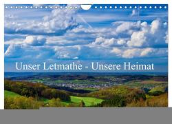 Unser Letmathe – Unsere Heimat (Wandkalender 2024 DIN A4 quer), CALVENDO Monatskalender von vom Hofe,  Stefan