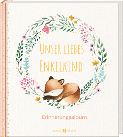 Unser liebes Enkelkind von Schirmer,  Melissa