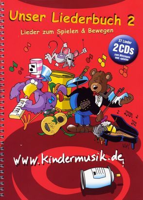 Unser Liederbuch 2 von Hrsg. Geraldino, verschiedene Autoren von kindermusik.de