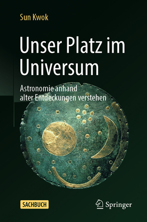 Unser Platz im Universum von Kwok,  Sun