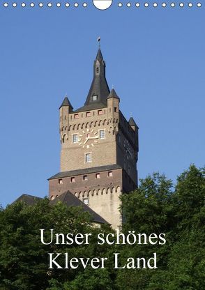 Unser schönes Klever Land (Wandkalender 2019 DIN A4 hoch) von Nitzold-Briele,  Gudrun