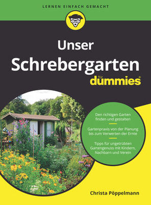 Unser Schrebergarten für Dummies von Pöppelmann,  Christa