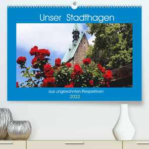 Unser Stadthagen (Premium, hochwertiger DIN A2 Wandkalender 2022, Kunstdruck in Hochglanz) von Gosda,  Klaus