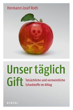 Unser täglich Gift von Roth,  Hermann