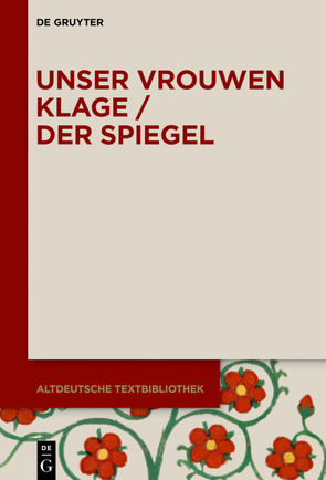 Unser vrouwen klage / Der Spiegel von Büttner,  Edgar