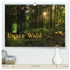 Unser Wald – Magische Sichten in norddeutsche Wälder / Geburtstagskalender (hochwertiger Premium Wandkalender 2024 DIN A2 quer), Kunstdruck in Hochglanz von Langenkamp,  Heike