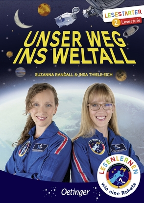 Unser Weg ins Weltall von Eimer,  Petra, Randall,  Suzanna, Thiele-Eich,  Insa