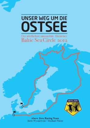 Unser Weg um die Ostsee von Palzer,  Michael, Wysniewski,  Birte