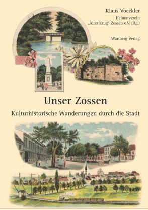 Unser Zossen – Kulturhistorische Wanderungen durch die Stadt