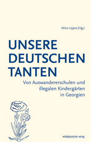 Unsere deutschen Tanten von Lejava,  Nino