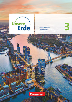 Unsere Erde – Ausgabe Rheinland-Pfalz 2022 – Sekundarstufe I – Band 3